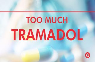 WHAT WILL HAPPEN IF I TAKE TOO MANY TRAMADOL