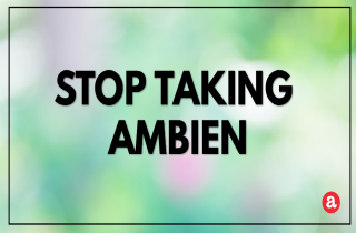 how to stop taking ambien aft