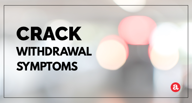 What are crack withdrawal symptoms?
