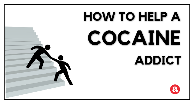 How to help a cocaine addict