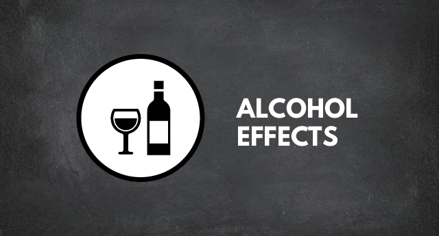 Alcohol effects