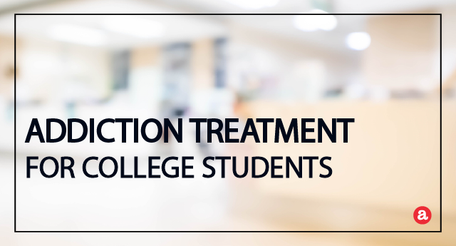 Addiction treatment for college students