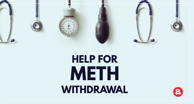 Help for meth withdrawal