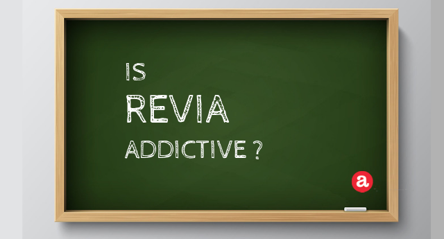 Is Revia addictive?