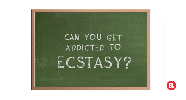 Can you get addicted to ecstasy?