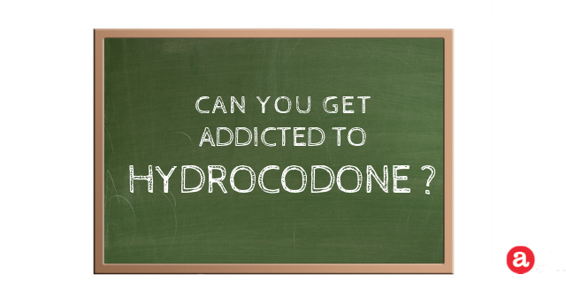 How do you get addicted to hydrocodone?